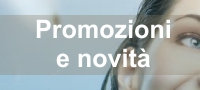 Promozioni e novità